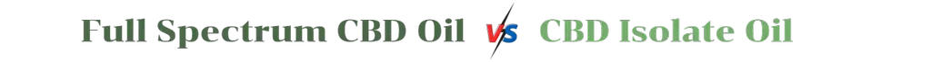 CBD Isolate VS Full spectrum